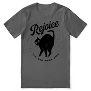 Rejoice for God Made Cats T-Shirt