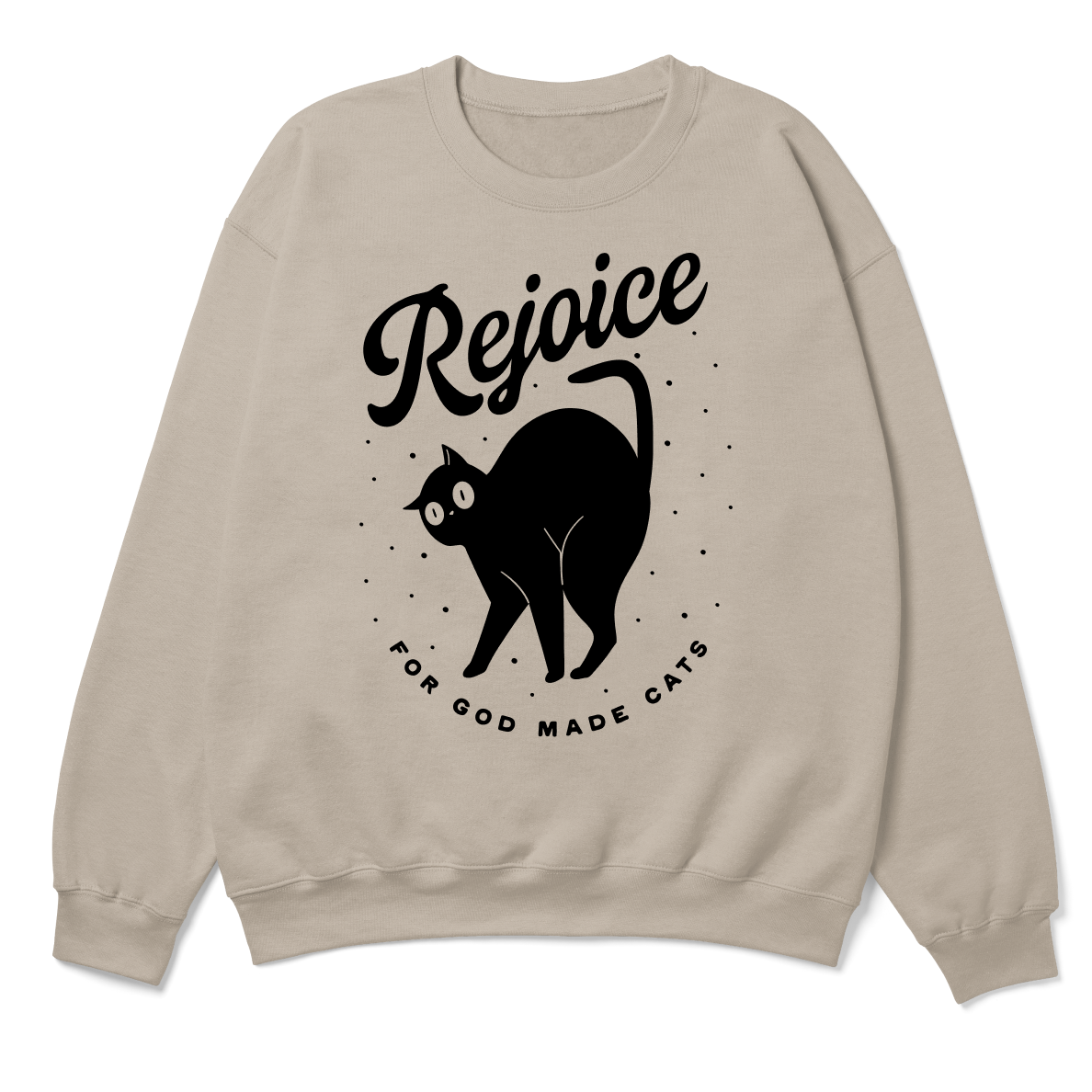 Beige sweatshirt with black cat graphic and 'Rejoice for God made cats' text on a white background