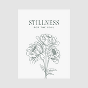 Floral illustration with 'Stillness for the Soul' text on a light gray background