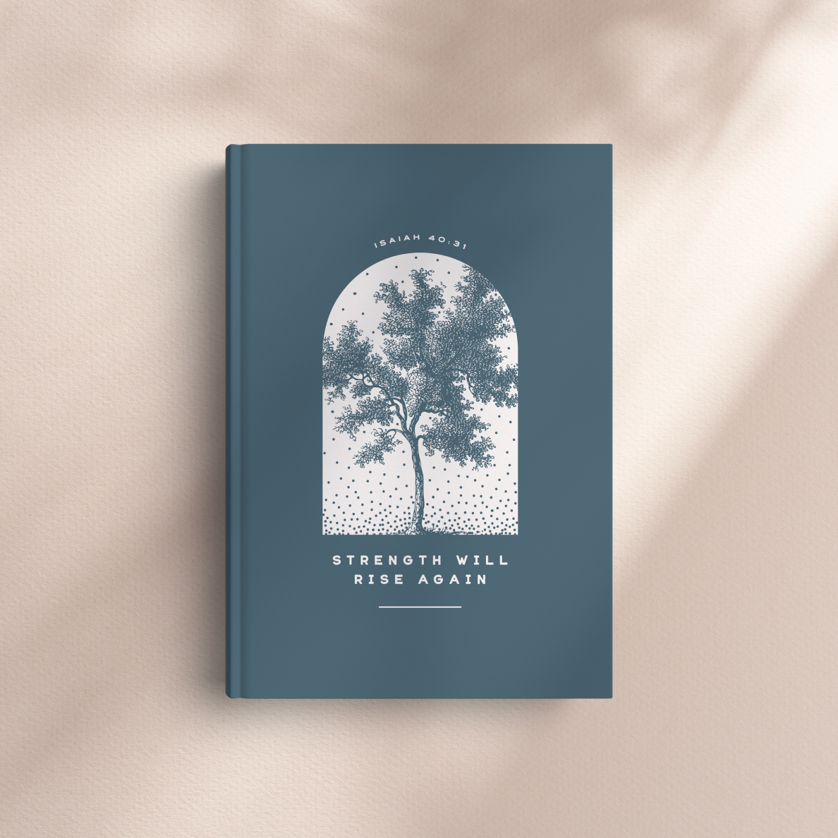 Strength Will Rise Again Hardcover Journal - Isaiah 40:31