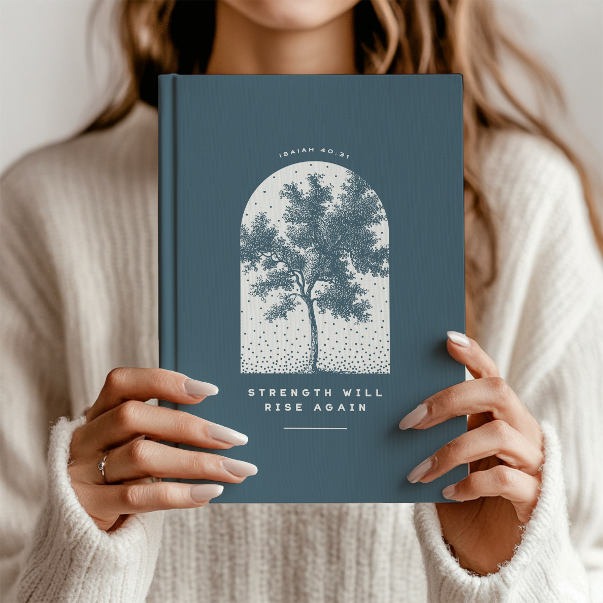 Strength Will Rise Again Hardcover Journal - Isaiah 40:31