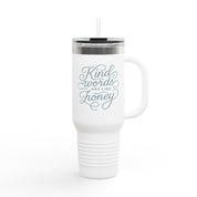 40oz stainless steel travel mug with the phrase “Kind words are like honey” in handwritten script; insulated with straw and lid, perfect Christian gift for women on the go.