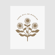 Decorative poster with floral design and 'There will be miracles' text on a light gray background