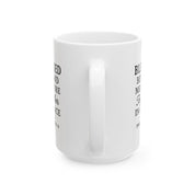 Ceramic Christian mug with the phrase "Blessed Beyond Measure, Together in Grace" from Psalm 128:1–4, perfect faith-based gift for family or loved ones.